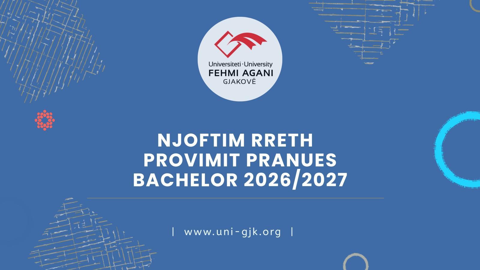 Njoftim rreth provimit pranues (afati i dytë) Bachelor 2026/2027